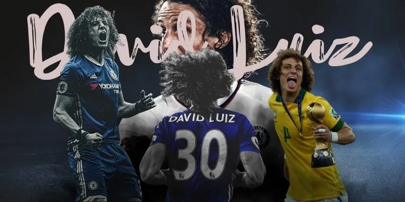 David Luiz -Cái tên của 1 huyền thoại