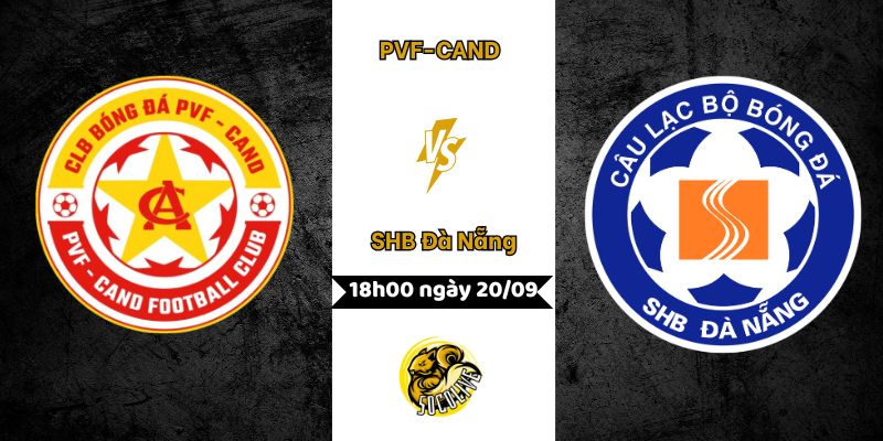 Nhận định PVF-CAND vs SHB Đà Nẵng, 20/09